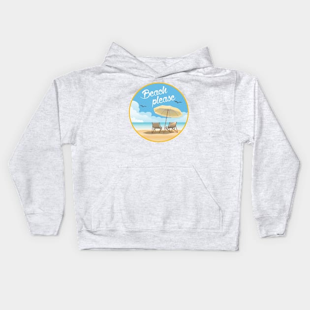 Beach please! Kids Hoodie by C_ceconello